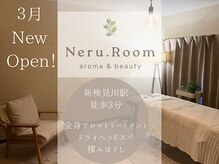 Neru.Room aroma & beauty【3/5 NEW OPEN(予定)】