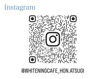 ホワイトニングカフェ 本厚木店/☆インスタグラム