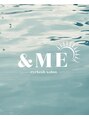アンドミー(&ME)/&ME eyelash salon