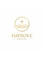 IMPROVE Facial [毛穴・しわ・シミケア・小顔・韓国機器フェイシャルサロン]/ IMPROVE Facial [毛穴・しわ・シミケア]