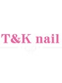 ティーアンドケー ネイル(T&K nail)/T&K nail