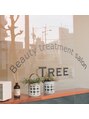 ビューティー トリートメント サロンツリー(Beauty treatment salon TREE)/Beauty treatment salon TREE