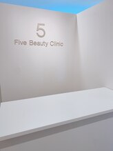 ファイブ ビューティー クリニック(Five Beauty Clinic)/