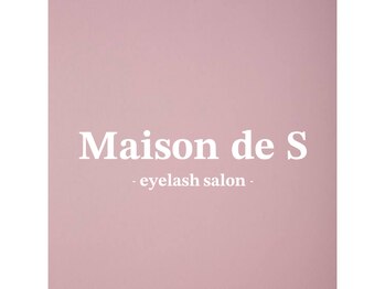 メゾンドエス(Maison de S)