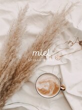 ミエル 心斎橋店(miel) miel 更新担当