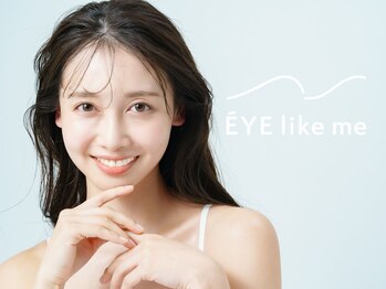 アイライクミー 横浜店(EYE like me)