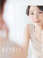 楚々(SOSO)/エステサロン SOSO ［ソソ］