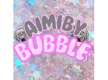 アイミ バイ バブル(AIMI by BUBBLE)