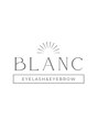 ブラン(BLANC)/eyelash＆eyeblow BLANC(ブラン)