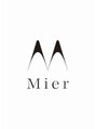 ミエル(Mier)/Mier 大和店