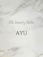 エイル ビューティ ベル(EIL beauty Belle)&nbsp;AYU 