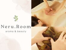 Neru.Room aroma & beauty【3/5 NEW OPEN(予定)】