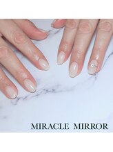 ミラクル ミラー(MIRACLE MIRROR)/