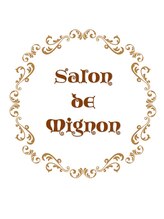 サロン ド ミニョン(Salon de Mignon) アイリスト 