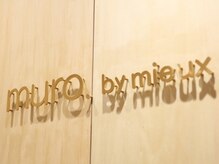 ムーロ バイ ミュー(muro. by mieux)/muro.by mieux
