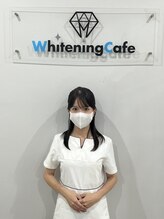 ホワイトニングカフェ 鷺沼店(WhiteningCafe) 中田