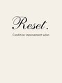 リセット(Reset.)/Reset. 