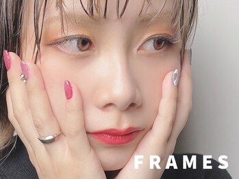 フレイムス アイラッシュ アンド ネイル(FRAMES)/Eye/Nail/Hair/トータルコーデ♪