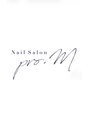 プロエム/【nail salon &nbsp;pro.M】