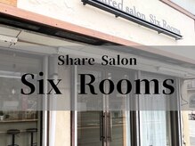 Six Rooms の雰囲気(扉の先には癒しの空間。お洒落な外観が目印です☆)