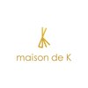 メゾンドケー(maison de K)のお店ロゴ
