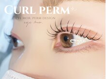 アイモア 名駅店(eye mor.)/似合わせまつげパーマ☆彡(Tr付)