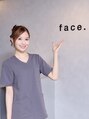 face. 銀座　【ララピール・LDM・毛穴洗浄・韓国式コルギ・脱毛導入サロン】/face. 銀座　スタッフ