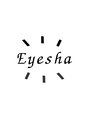 アイシャ 六甲道店(Eyesha)/Eyesha 