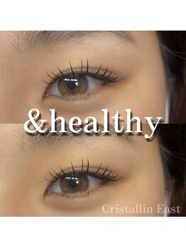 クリスタランイースト(Cristallin East)/&healthy