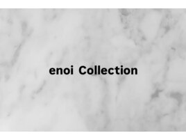 【enoi collection】