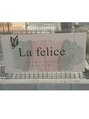 ラ フェリーチェ(La felice)/岡田