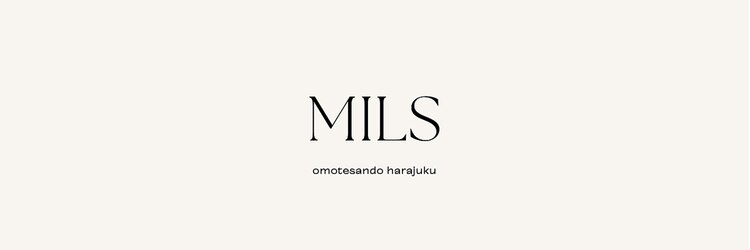 ミルズ オモテサンドウ ハラジュク(MILS omotesando harajuku)のサロンヘッダー