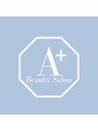 A+[エープラス] Beauty Salon(エステ・美眉・まつげ・ネイルのトータルサロン)