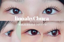 リノア バイ チュラ(linoa by Chura)
