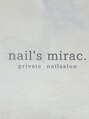 ネイルズミラク(nail's mirac.)/nail’s mirac.