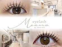 モアナアイラッシュ バイヘッドライト 春日部店(Moana eyelash by HEADLIGHT)
