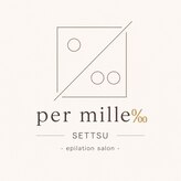 パーミル 摂津店(per mille‰)