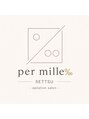 パーミル 弁天町店(per mille‰)/脱毛サロンper mille‰摂津店