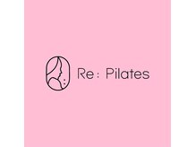 リ ピラティス(Re:Pilates)