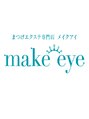 メイクアイ イオン高城店(make eye)/ｍake-eye　イオン高城店