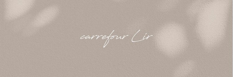 カルフールリル 姫路店(carrefour Lir)のサロンヘッダー