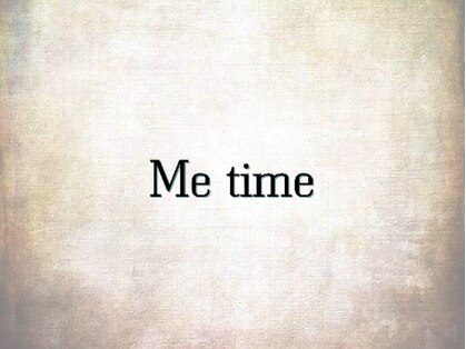 ミータイム(Me time)の写真