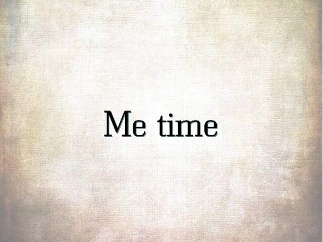 Me　time