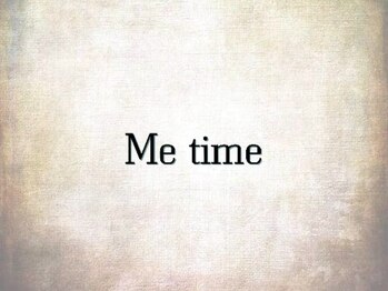 ミータイム(Me time)
