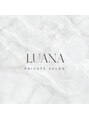 ルアーナ(LUANA)/private salon LUANA