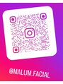 マールム(MALUM) インスタMALUM フェイシャル開設♪。因みにインスタは苦手です♪
