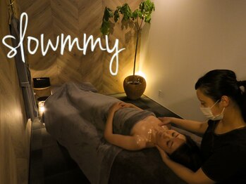 スローミー(slowmmy)の写真/90分以上の贅沢堪能メニューも多数ご用意◎じっくり癒されて疲れを解消＆日々の睡眠の質もUP♪