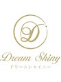ドリームシャイニー 西葛西店(Dream Shiny)/Dream Shiny《ドリーム シャイニー》西葛西