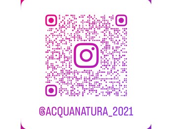 アクアナチュラ(ACQUANATURA)/詳しくはInstagramをご覧下さい