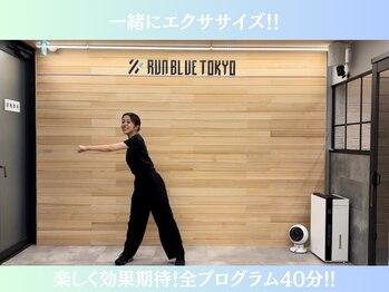 ランブルー トウキョウ(RUN BLUE TOKYO)/let's エクササイズ！